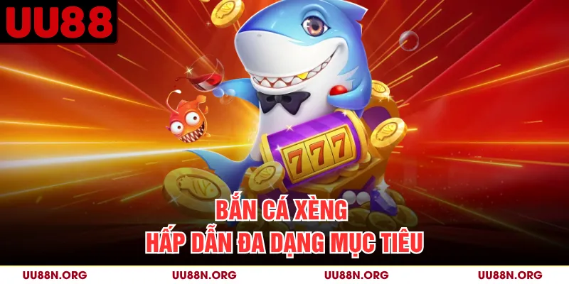 Bắn Cá Xèng có nhiều nhóm mục tiêu với hình dạng và trạng thái xuất hiện khác nhau.