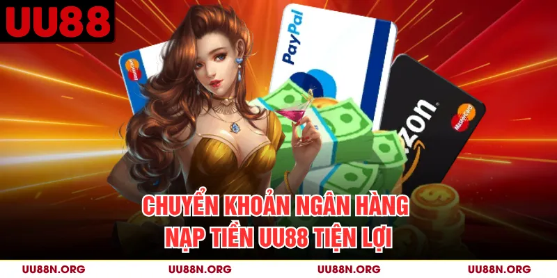 Minh họa thao tác chuyển khoản khi thực hiện yêu cầu nạp tiền UU88.