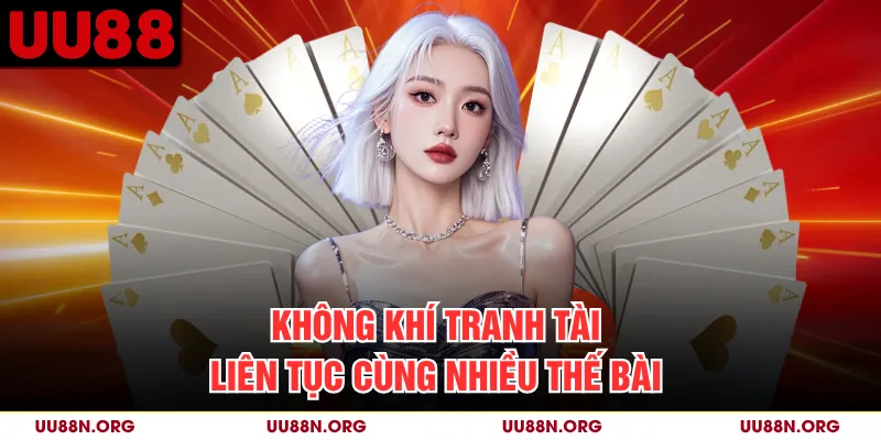 Không khí tranh tài liên tục cùng nhiều thế bài