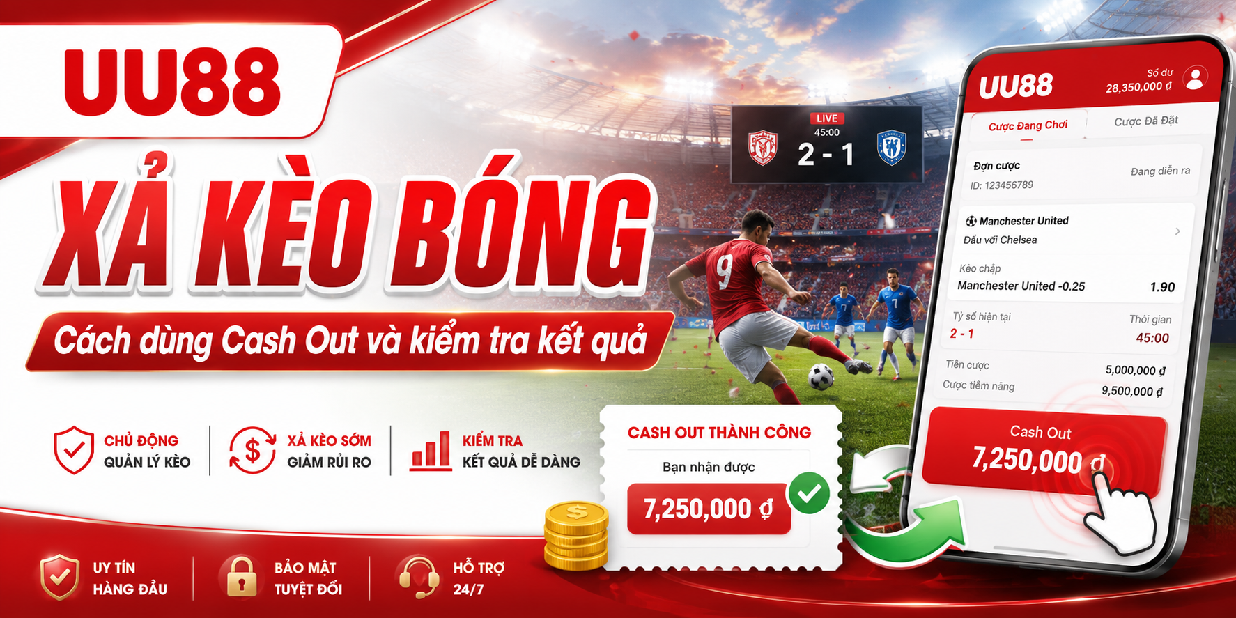 Xả Kèo Bóng Là Gì? Cách Dùng Cash Out Và Kiểm Tra Kết Quả