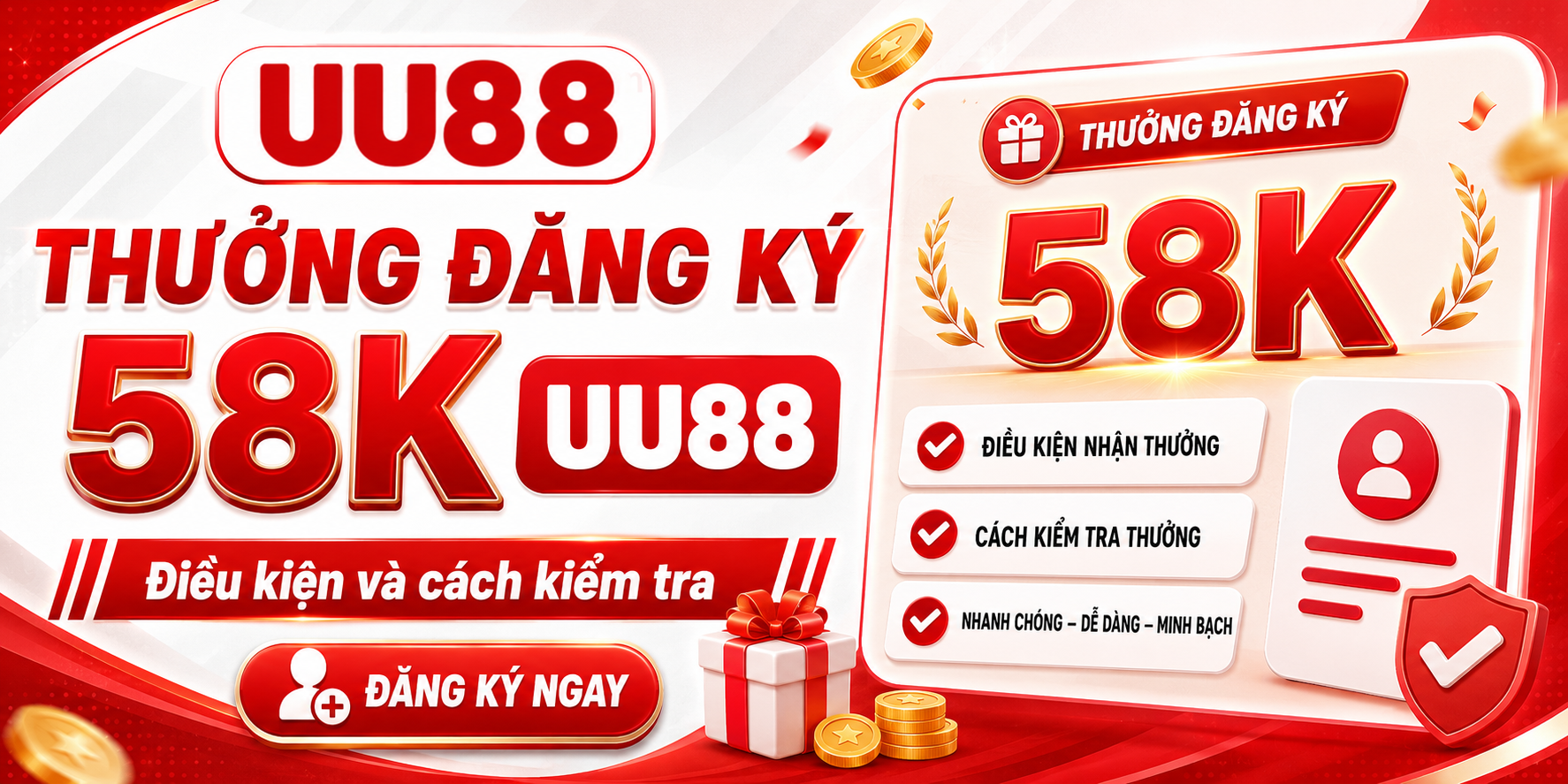Thưởng Đăng Ký 58K UU88 – Điều Kiện Và Cách Kiểm Tra